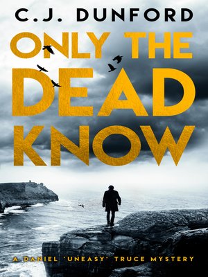cover image of Only the Dead Know